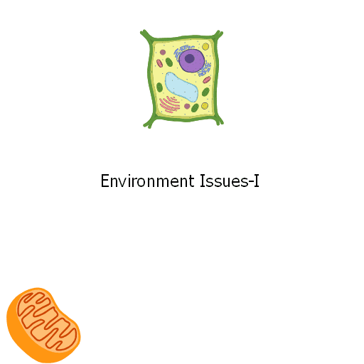 Environment Issues-I